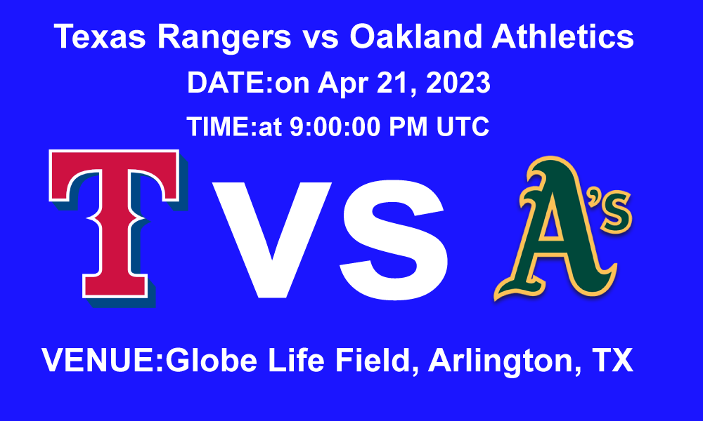 Texas Rangers vs Oakland Athletics 