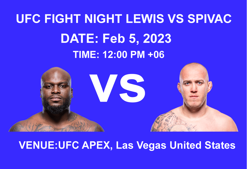 UFC FIGHT NIGHT LEWIS VS SPIVAC