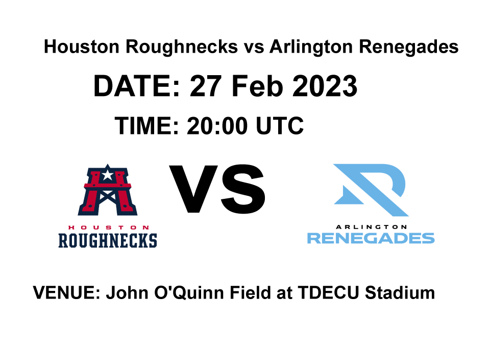 Houston Roughnecks vs Arlington Renegades