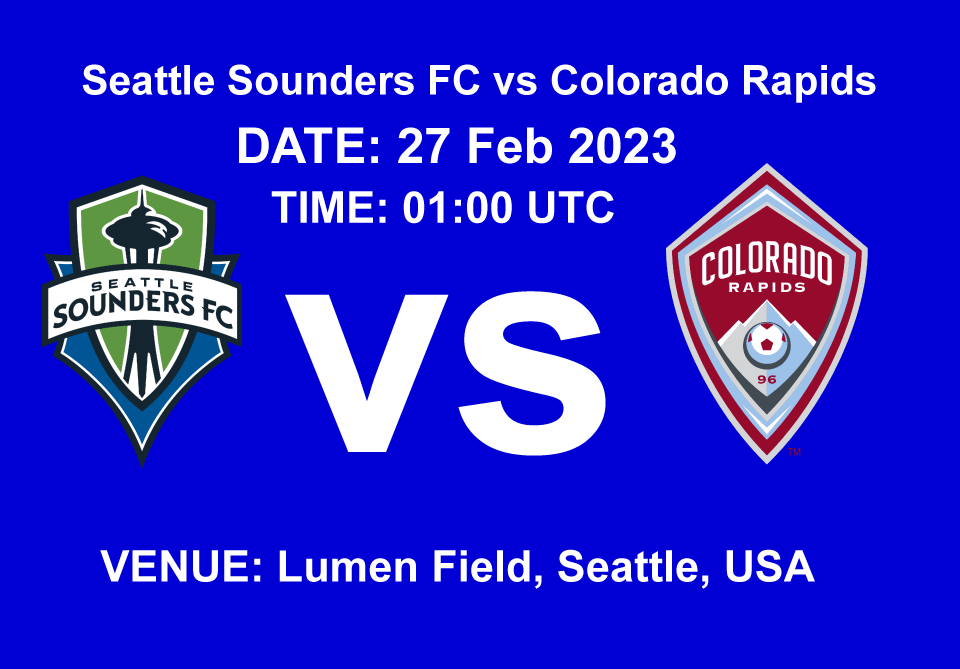 Seattle Sounders FC vs Colorado Rapids