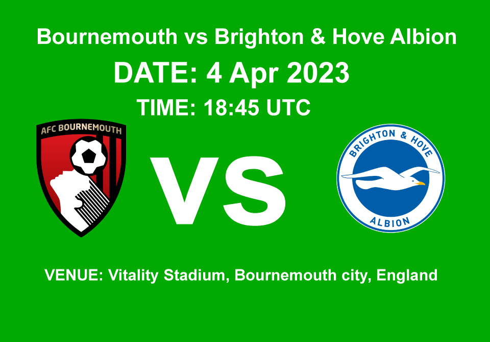 Bournemouth vs Brighton & Hove Albion