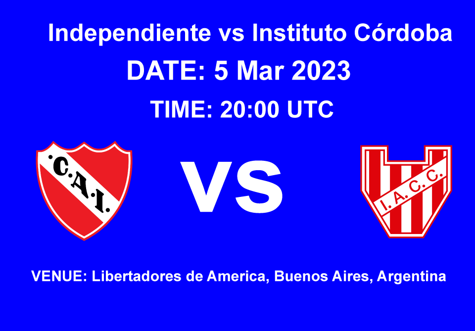 Independiente vs Instituto Córdoba