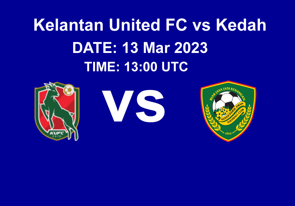 Kelantan United FC vs Kedah 