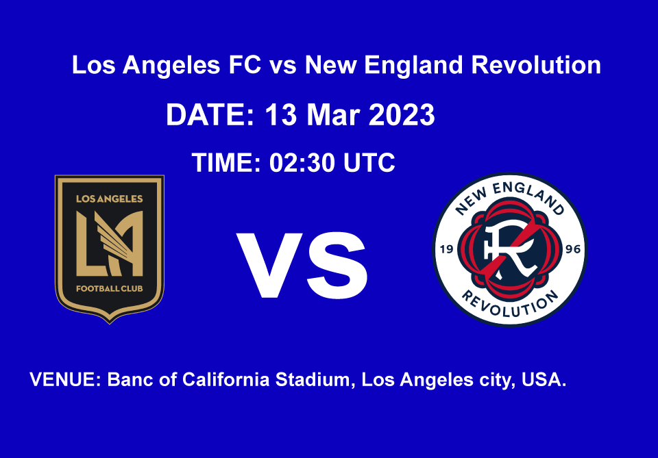 Los Angeles FC vs New England Revolution