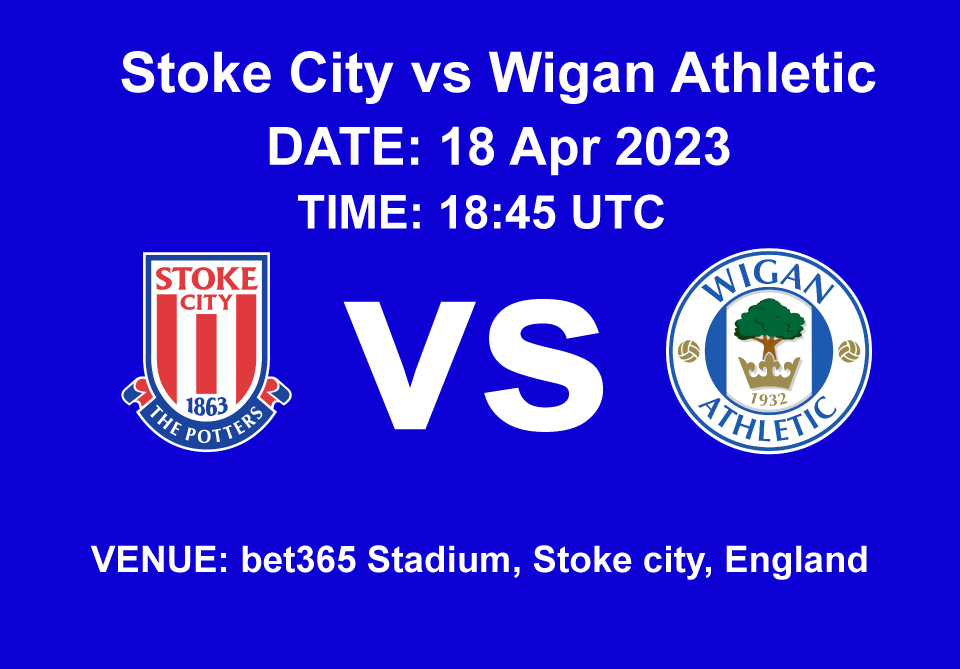 Stoke City vs Wigan Athletic