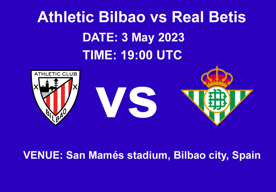  Athletic Bilbao vs Real Betis