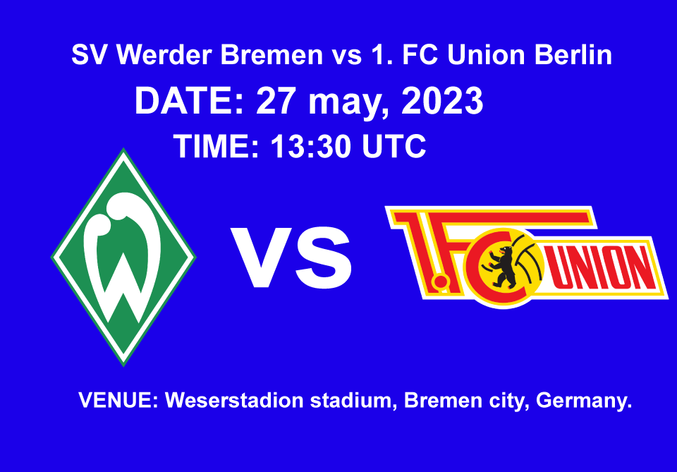 SV Werder Bremen vs 1. FC Union Berlin