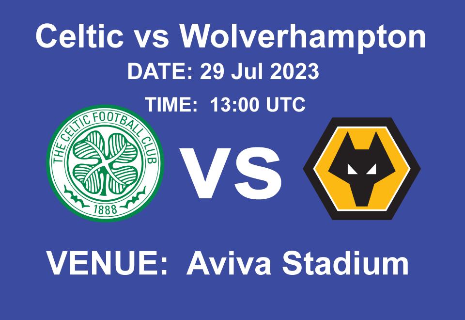 Celtic vs Wolverhampton