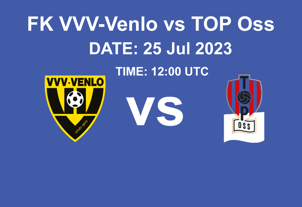 FK VVV-Venlo vs TOP Oss
