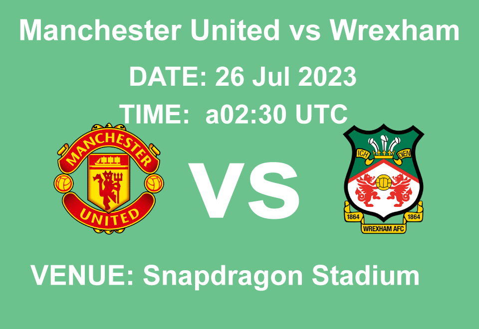 Manchester United vs Wrexham
