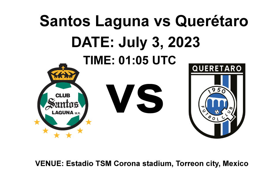 Santos Laguna vs Querétaro