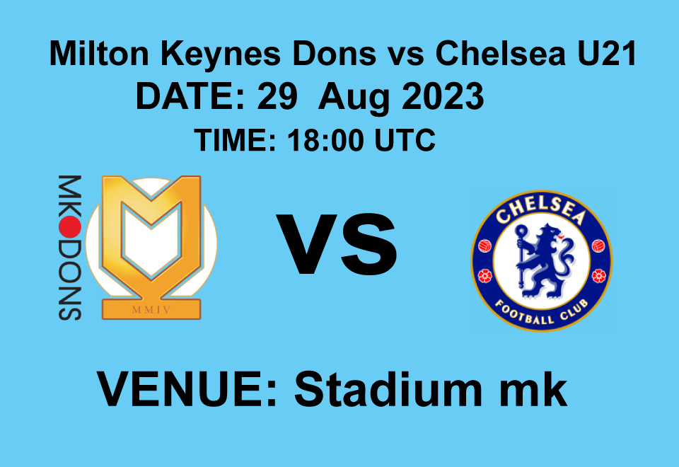 Milton Keynes Dons vs Chelsea U21