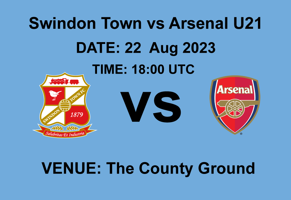 Swindon Town vs Arsenal U21