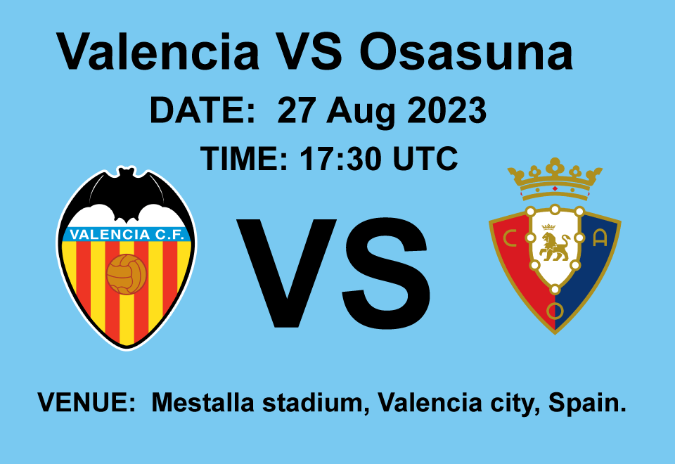 Valencia VS Osasuna