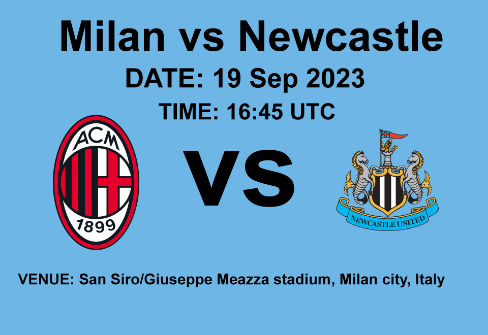 Milan vs Newcastle