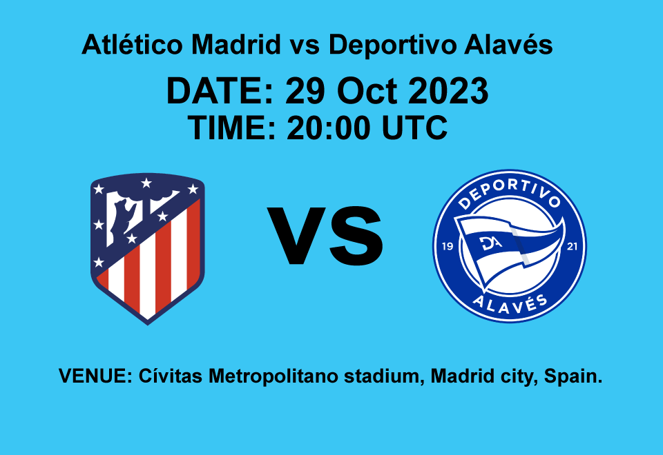 Atlético Madrid vs Deportivo Alavés