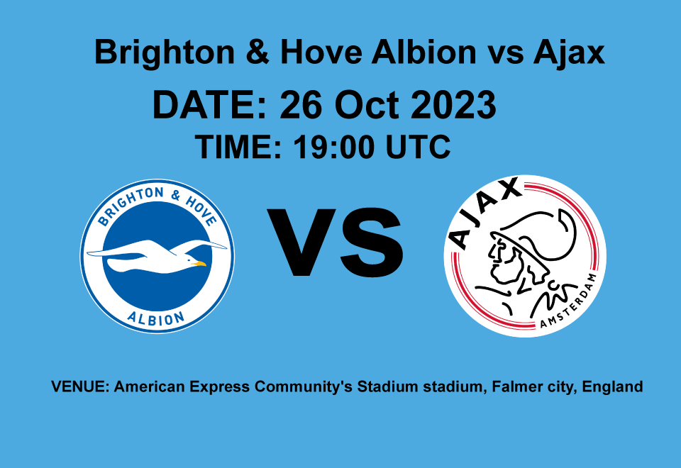 Brighton & Hove Albion vs Ajax