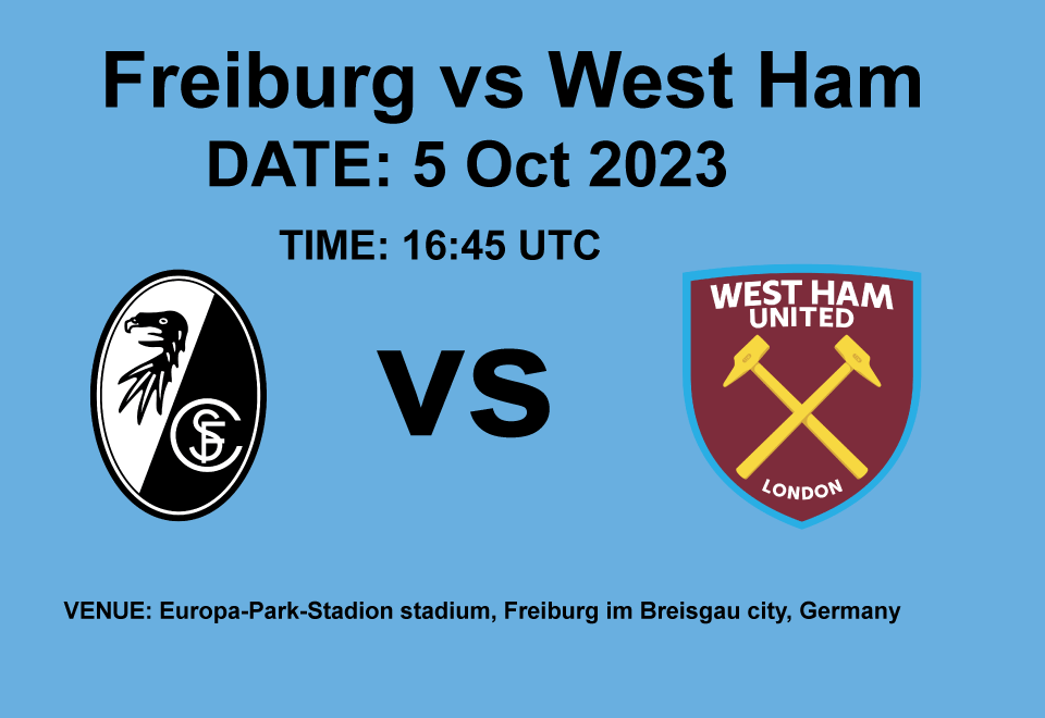 Freiburg vs West Ham 