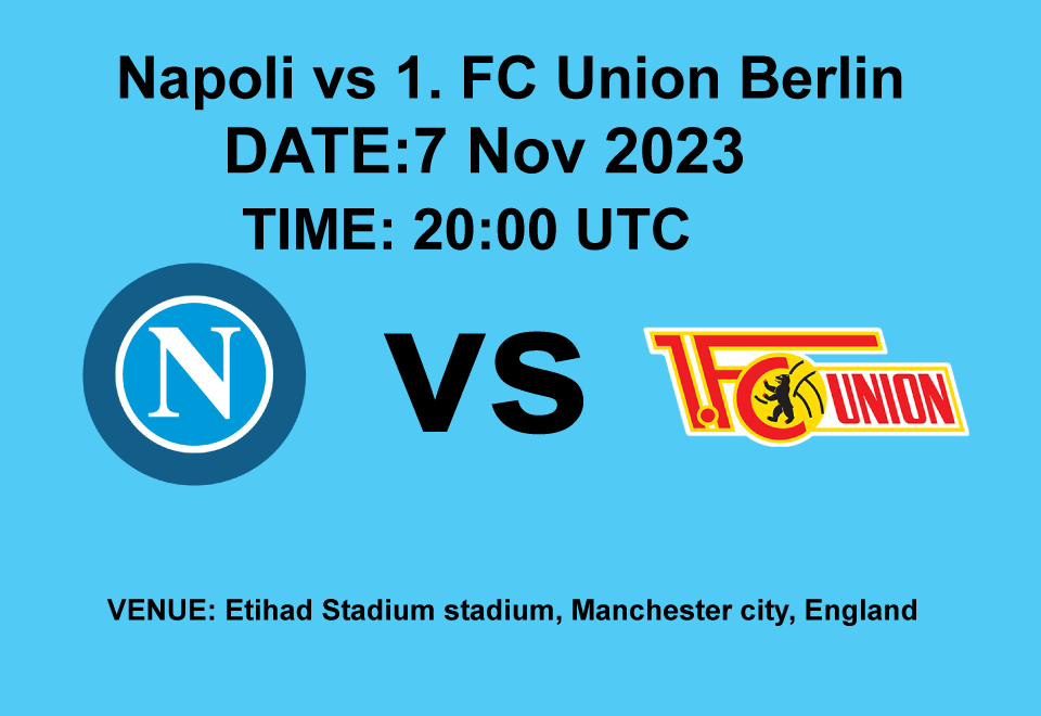 Napoli vs 1. FC Union Berlin