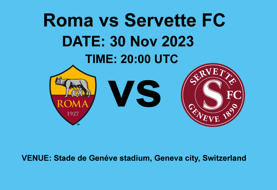 Roma vs Servette FC