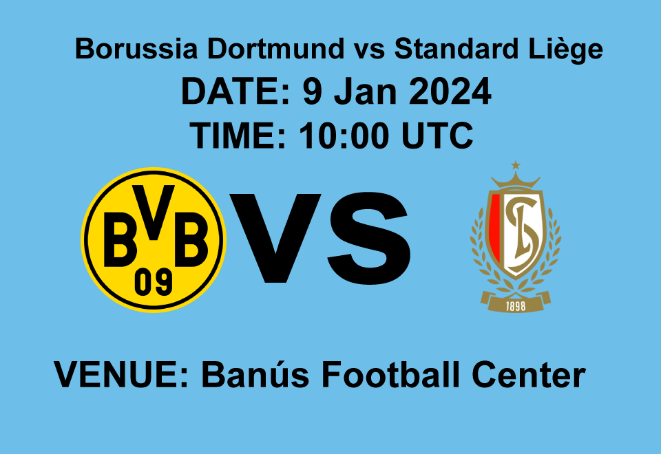 Borussia Dortmund vs Standard Liège