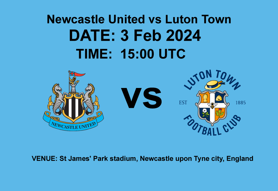 Newcastle United vs Luton Town