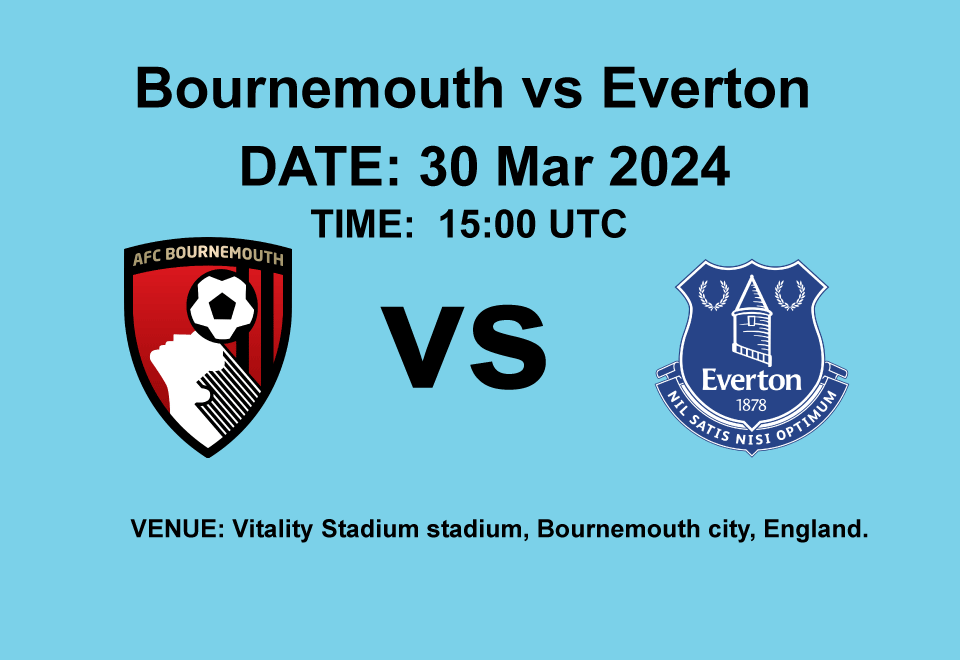 Bournemouth vs Everto