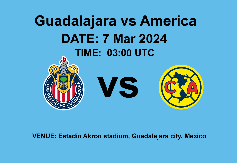 Guadalajara vs America