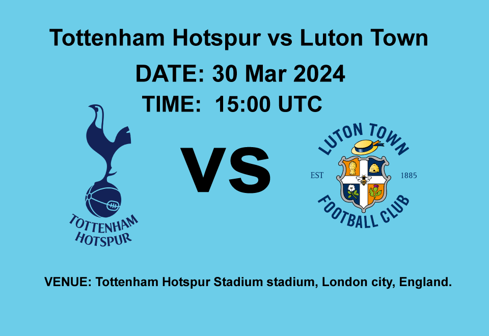 Tottenham Hotspur vs Luton Town