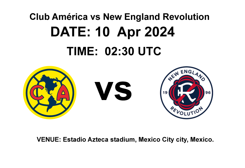 Club América vs New England Revolution